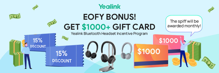 Yealink BH72 BH76 EOFY Incentive Promo