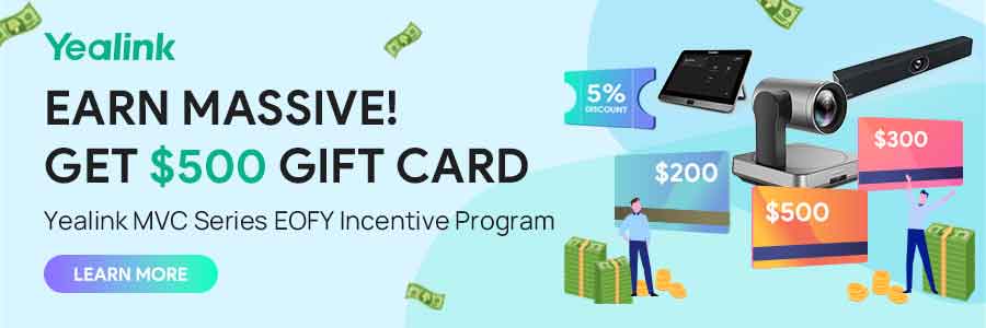 Yealink MVC EOFY Incentive Program