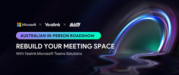 Microsoft-Yealink-Alloy Roadshow Microsoft-Yealink-Alloy Roadshow